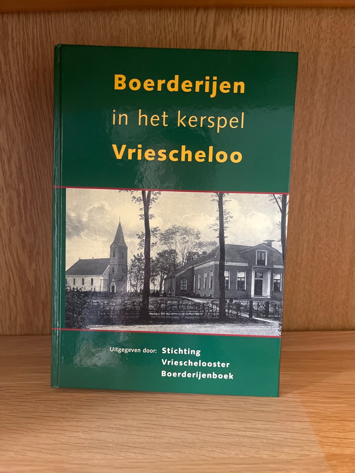 Boerderijen in het kerspel Vriescheloo - J.S.A. Huizing, Ophalen, 20e eeuw of later, Zo goed als nieuw