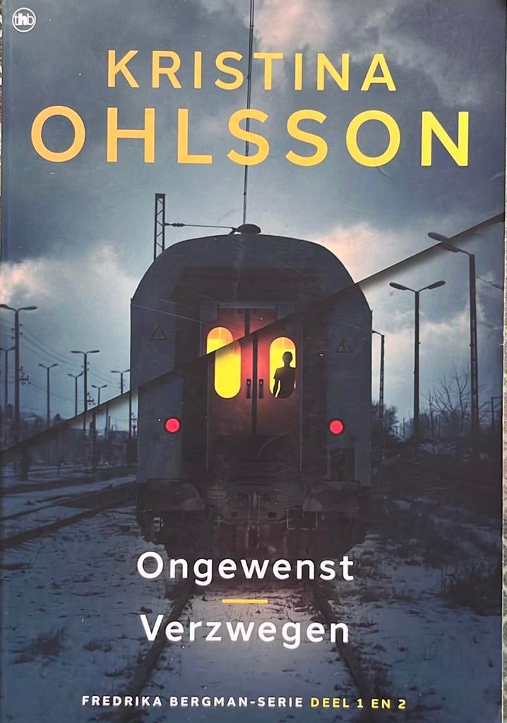 Kristina Ohlsson - nieuw - Ongewenst en Verzwegen, Boeken, Thrillers, Ophalen of Verzenden, Nieuw, Kristina Ohlsson