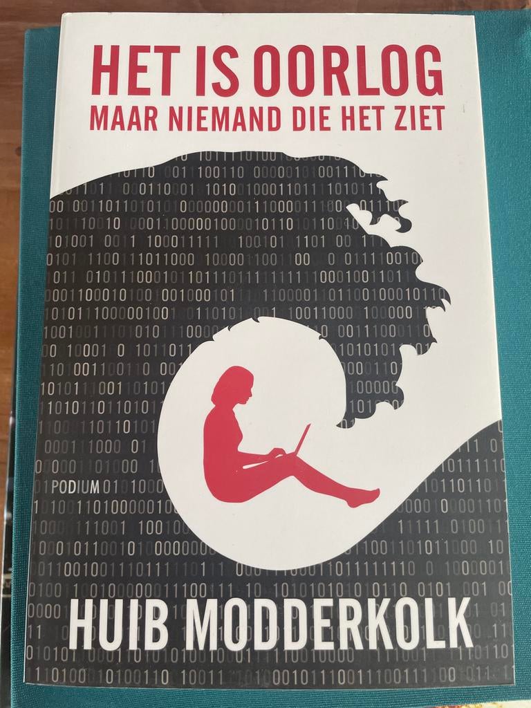 Het is oorlog maar niemand die het ziet - Huib Modderkolk, Ophalen of Verzenden, Zo goed als nieuw, Nederland