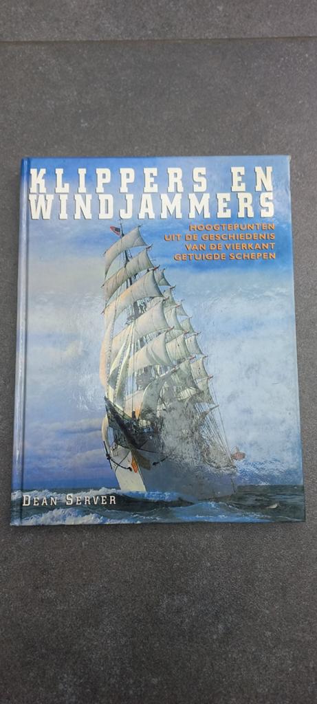 Klippers en Windjammers - Hoogtepunten Scheepvaart, Ophalen of Verzenden, Gelezen, Dean Server, Wereld overig