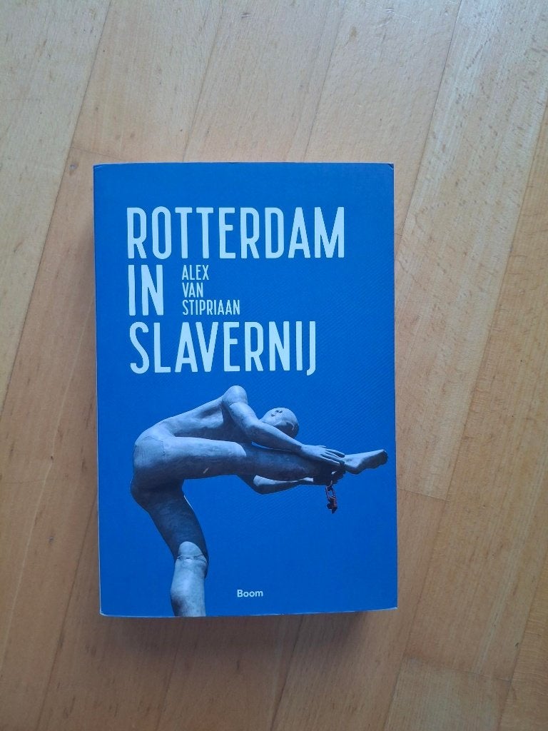 Alex van Stipriaan - Rotterdam in slavernij, Verzenden, Nieuw