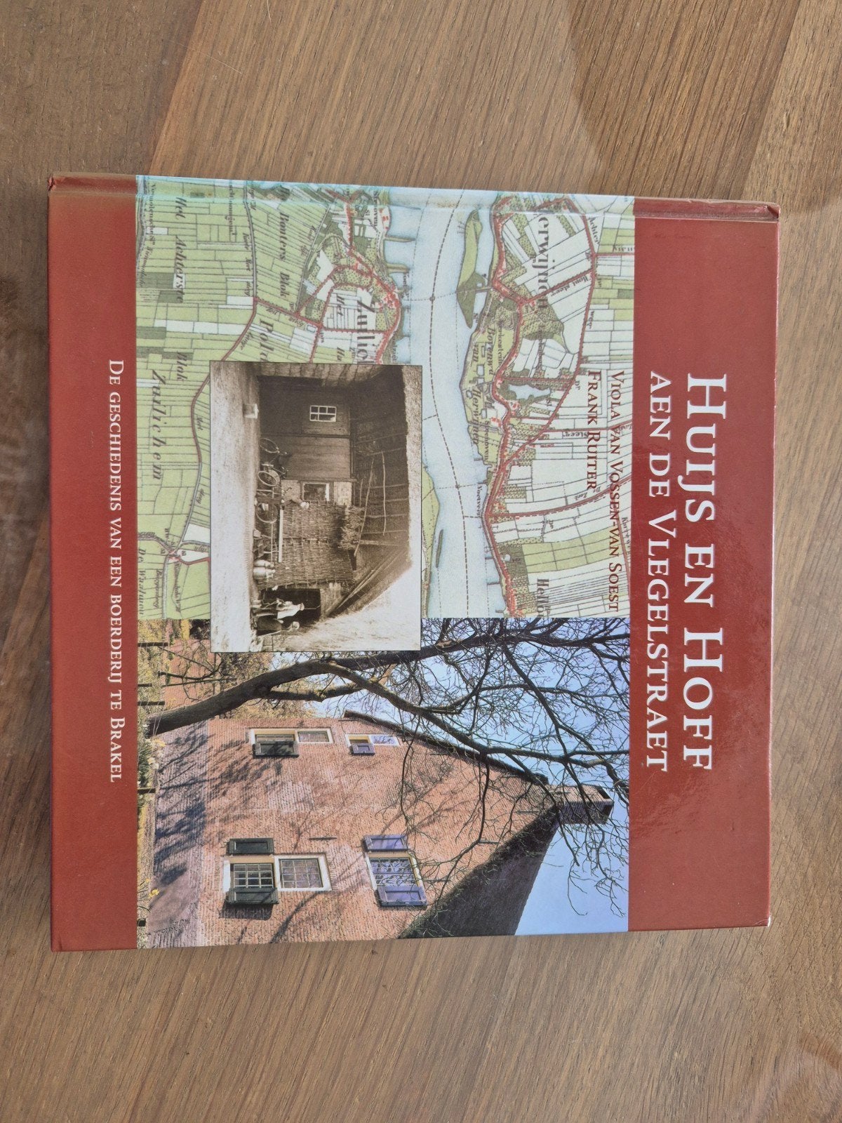 Huijs en Hoff aen de Vlegelstraat Brakel, Boeken, Geschiedenis | Stad en Regio, Ophalen of Verzenden, Zo goed als nieuw, Viola van Vossen, Frank Ruiter
