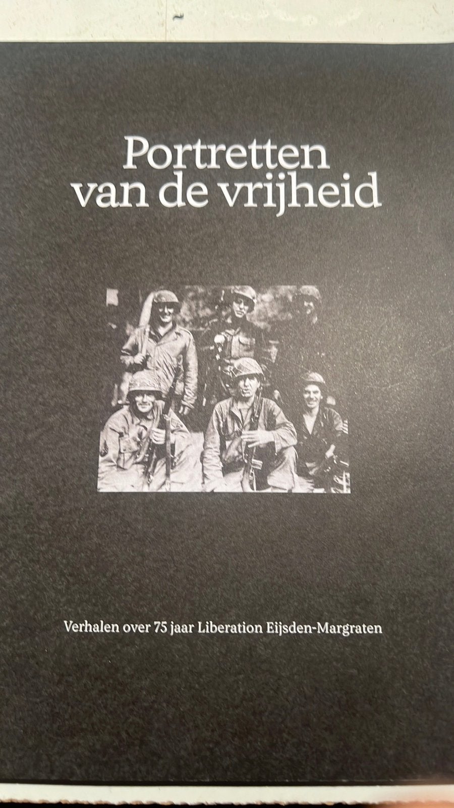 Margraten Portretten van de vrijheid 75 jaar Margrsten, Ophalen of Verzenden, Nederland, Boek of Tijdschrift