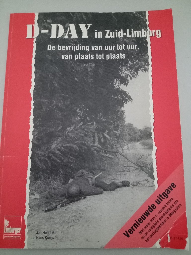 D-DAY IN ZUID-LIMBURG - De bevrijding in september 1944, Verzenden, Landmacht, Nederland, Boek of Tijdschrift