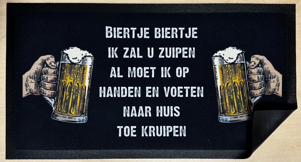 Biertje biertje ik zal u zuipen barmatje barrunner deco mat, Reclamebord, Info@deconoord.nl, Deco Noord, Nieuw