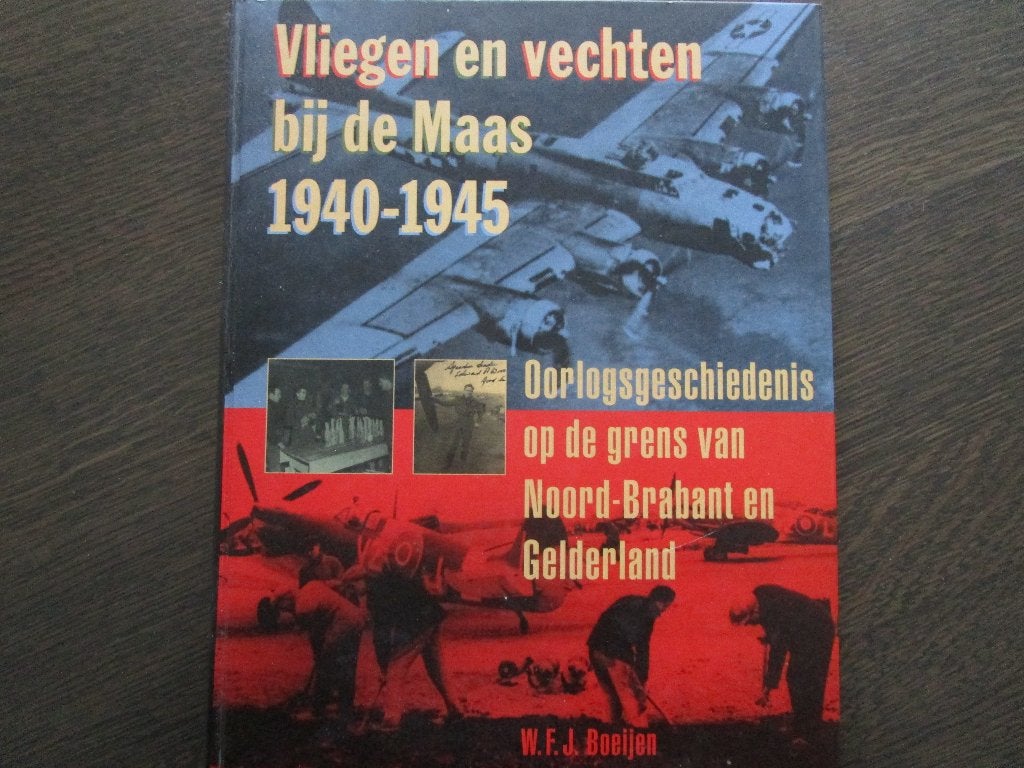 Vliegen en vechten bij de Maas 1940-1945, Ophalen of Verzenden, Nieuw