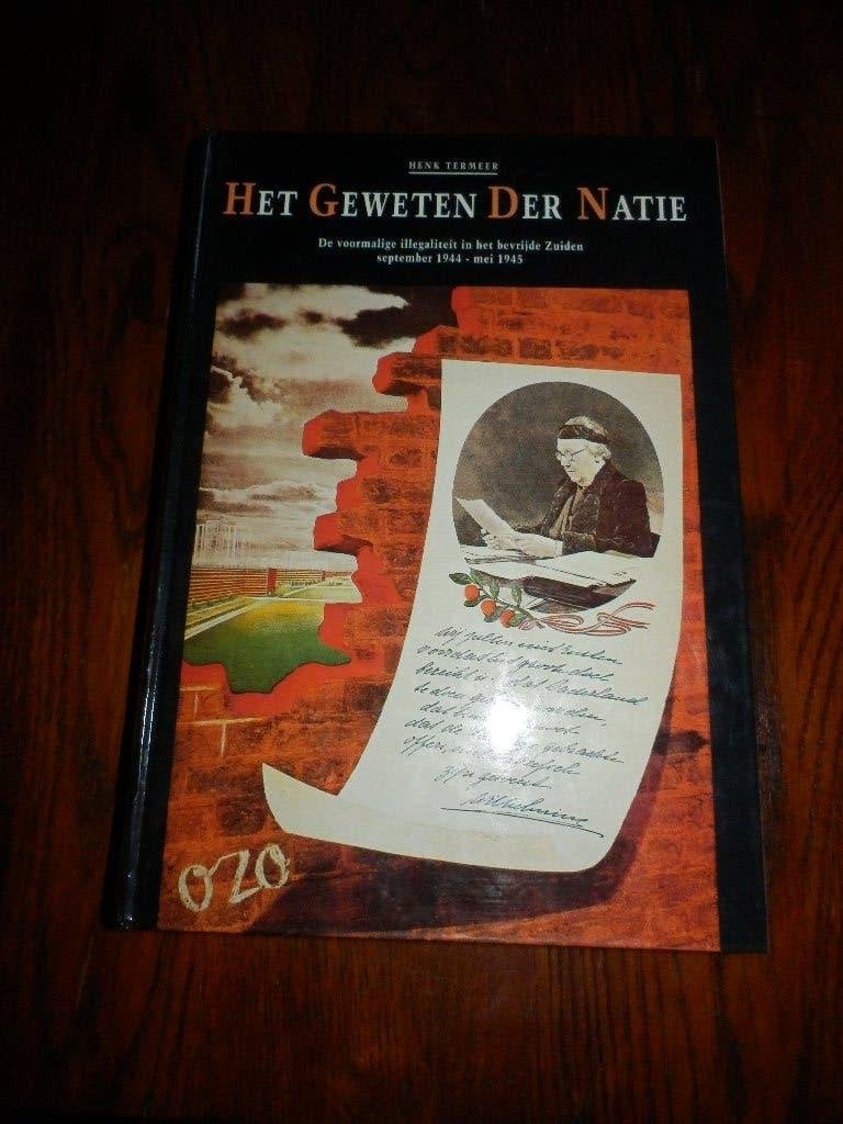 Geweten Der Natie:::Auteur:Henk Termeer, Tweede Wereldoorlog, Ophalen of Verzenden, Zo goed als nieuw, Algemeen