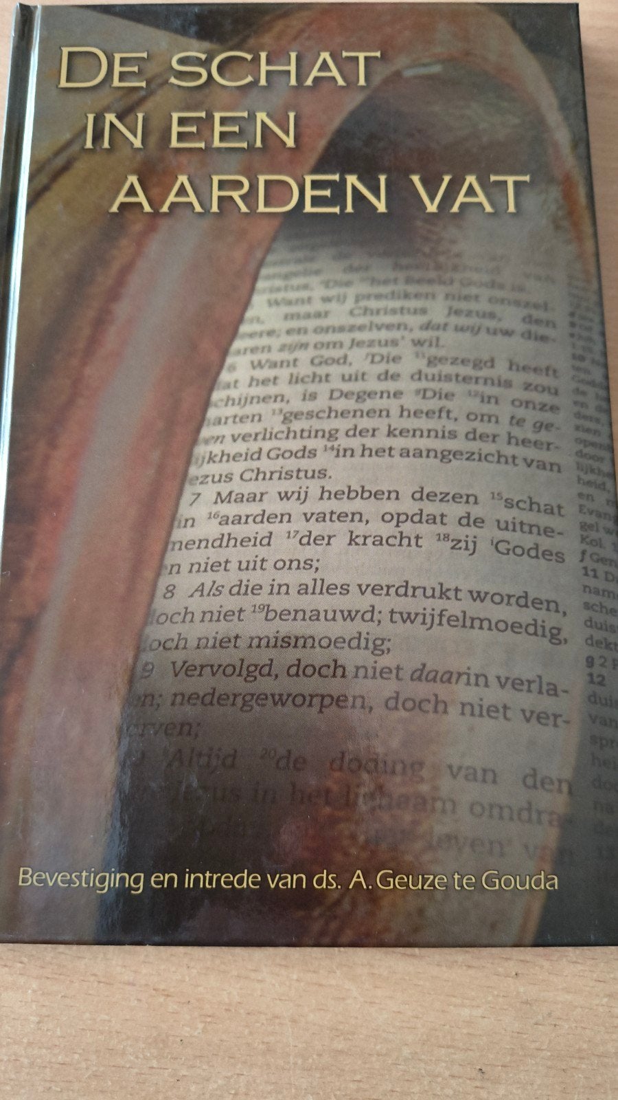 De schat in een aarden vat. Ds A Geuze/Ds J Roos, Christendom | Protestants, Ophalen of Verzenden, Zo goed als nieuw, Ds A Geuze / Ds J Roos