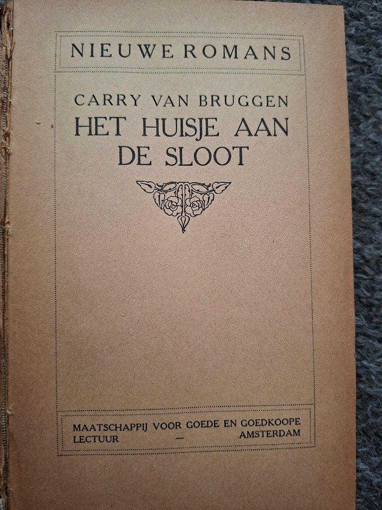 Het huisje aan de sloot/ Carry van Bruggen/1921, Boeken, Verzenden, Gelezen, Carry van Bruggen