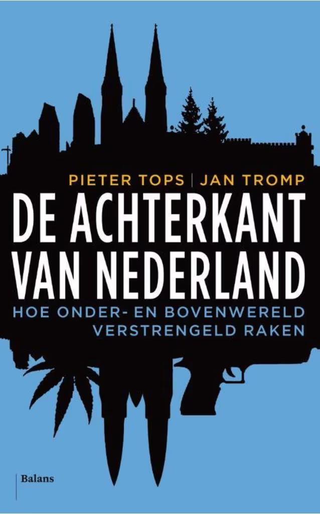 De achterkant van Nederland (Pieter Tops Jan Tromp), Boeken, Politiek en Maatschappij, Zo goed als nieuw, Nederland, Ophalen of Verzenden