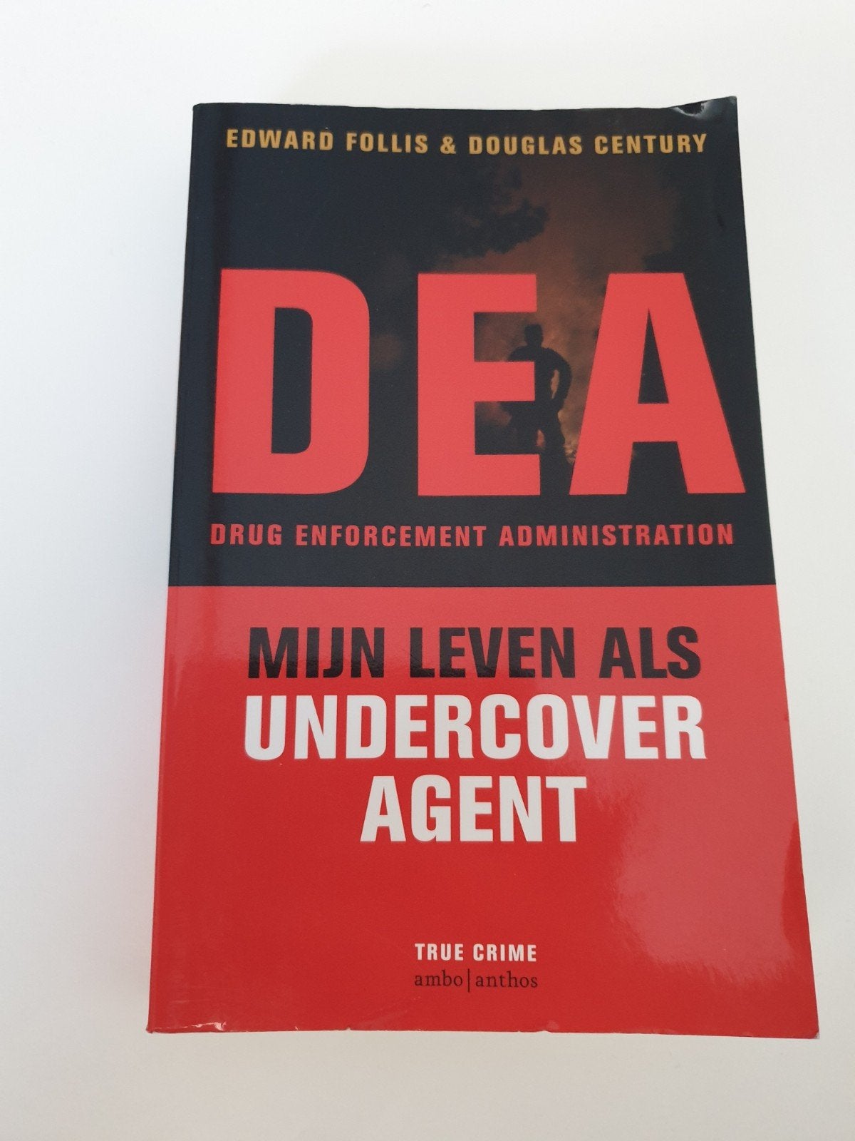 DEA: Mijn leven als undercover agent - Edward Follis, Ophalen of Verzenden, Gelezen, Edward Follis & Douglas Century