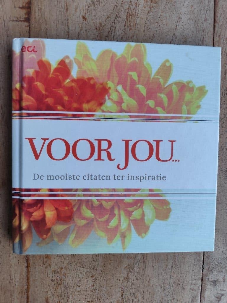 Voor Jou... De mooiste citaten ter inspiratie, Boeken, Meerdere auteurs, Diverse auteurs, Ophalen of Verzenden, Zo goed als nieuw