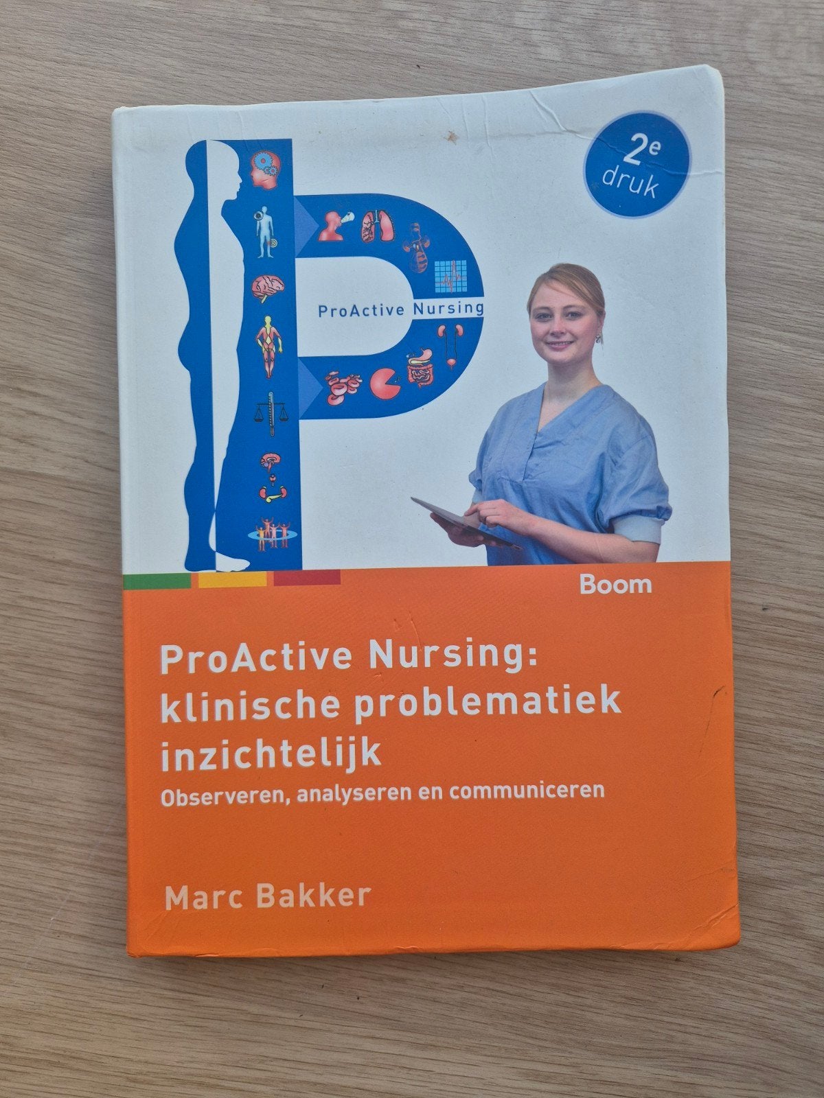 ProActive Nursing: klinische problematiek inzichtelijk, Zo goed als nieuw, Marc Bakker, Gamma, HBO