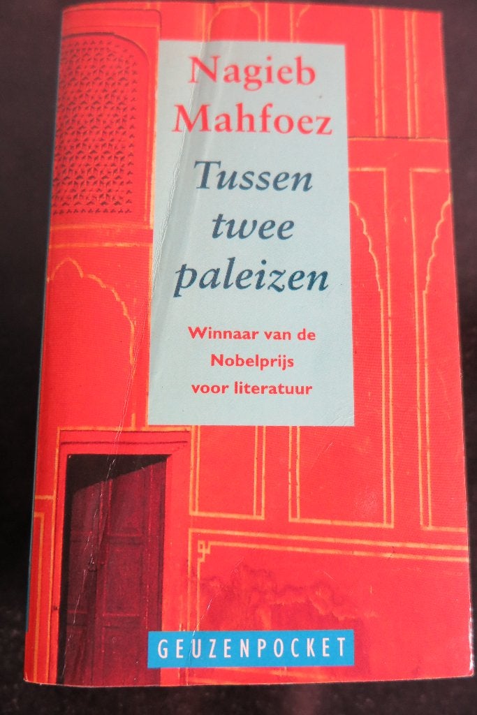 tussen 2 paleizen  Nagieb Mahfoez, Boeken, Gelezen, 19e eeuw, Europa, Ophalen of Verzenden