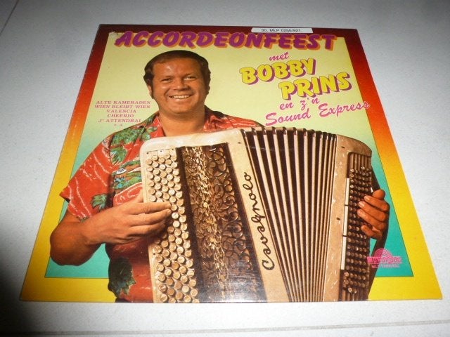 vinyl LP BOBBY PRINS EN ZIJN SOUND EXPRESS Accordeonfeest, Cd's en Dvd's, Ophalen of Verzenden, Zo goed als nieuw, Overige formaten