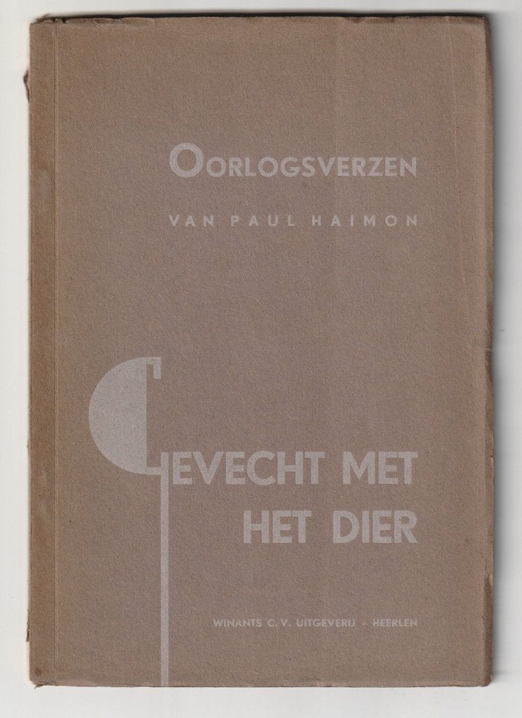 Oorlogsverzen van Paul Haimon Gevecht met het dier, Verzenden, Gelezen, Eén auteur