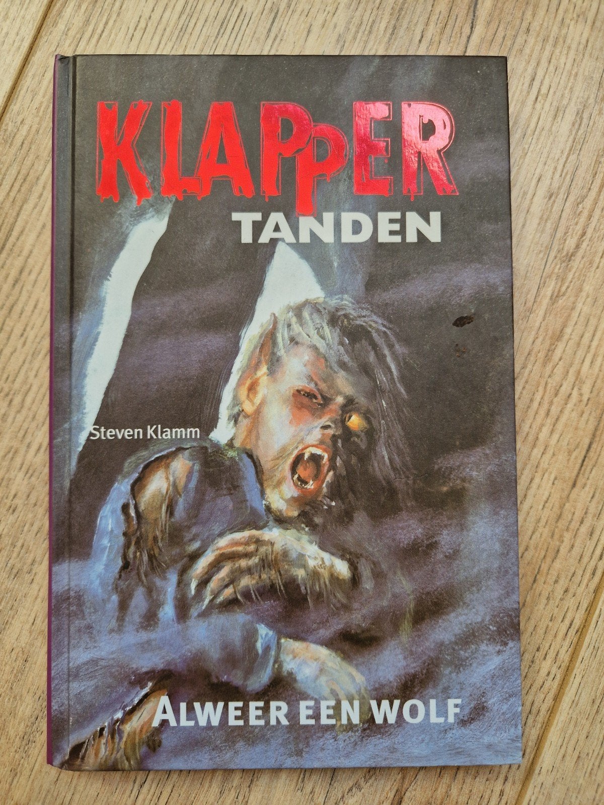 Klappertanden: Alweer een wolf - Steven Klamm, Boeken, Fantasy, Gelezen, Ophalen of Verzenden
