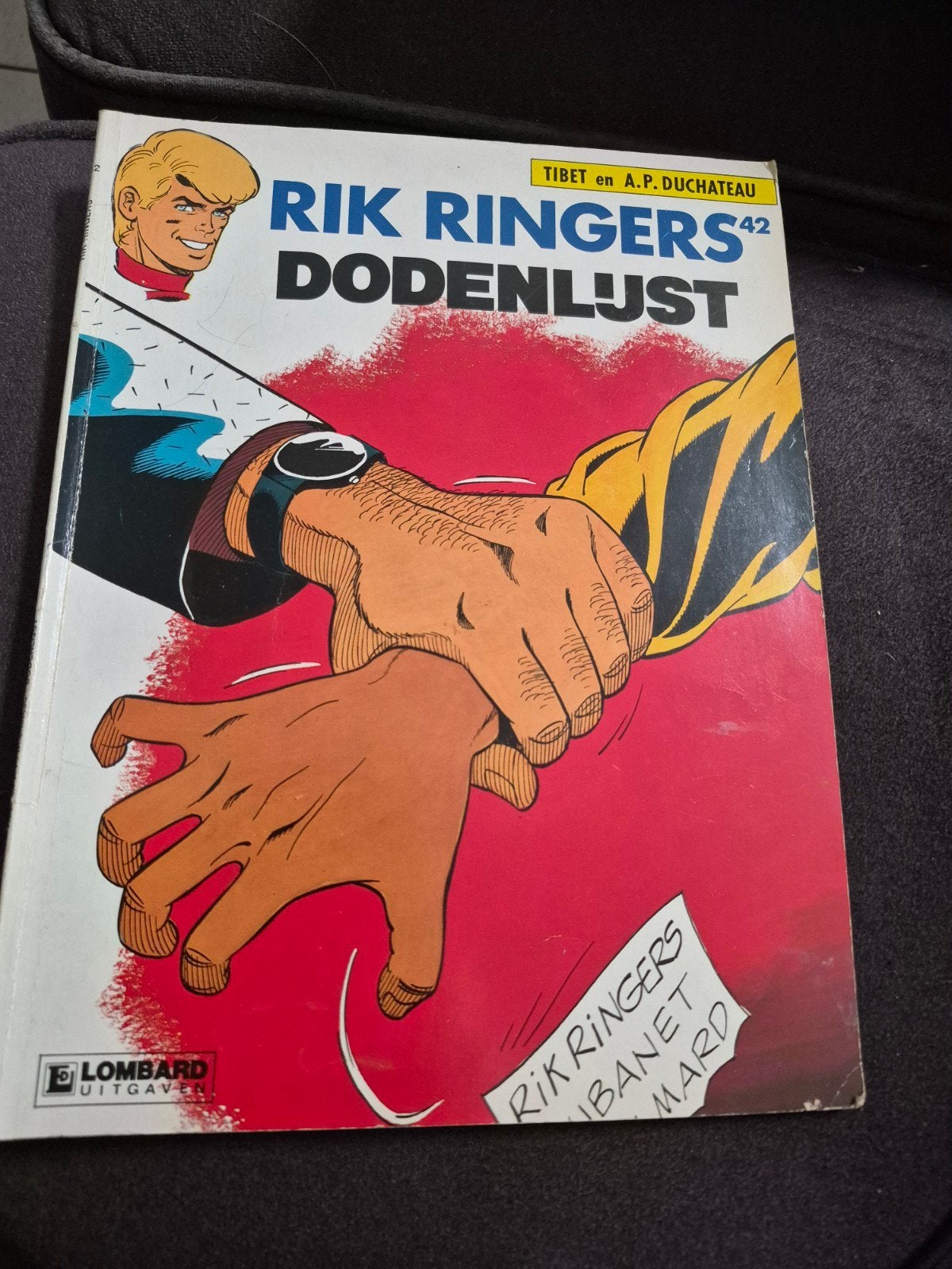Rik Ringers - Dodenlust (nr. 42) - 1e druk 1986, Eén stripboek, Ophalen of Verzenden, Zo goed als nieuw, Tibet en A.P. Duchateau