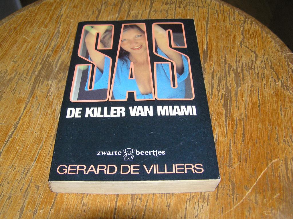 De Killer van Miami | SAS- Gérard de Villiers, Ophalen of Verzenden, Zo goed als nieuw, Gérard de Villiers