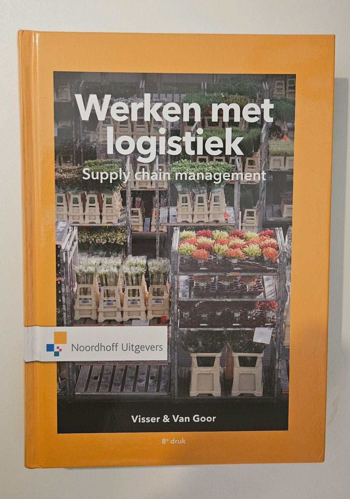 Werken met logistiek - Supply chain management (Nieuw), Boeken, H.M. Visser, A.R. van Goor, Nieuw, Gamma, HBO
