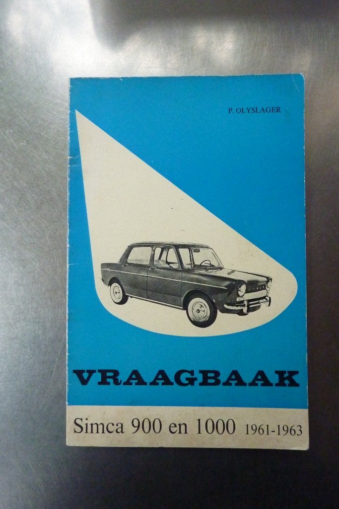 Vraagbaak Simca 900 en 1000 (961-1963) - Olyslager, Ophalen of Verzenden