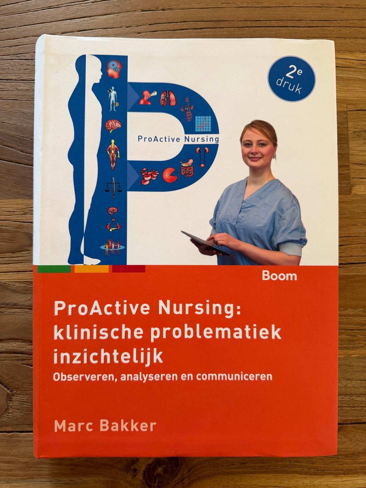 ProActive Nursing: klinische problematiek inzichtelijk, Boeken, Ophalen of Verzenden, Gamma, Zo goed als nieuw, HBO