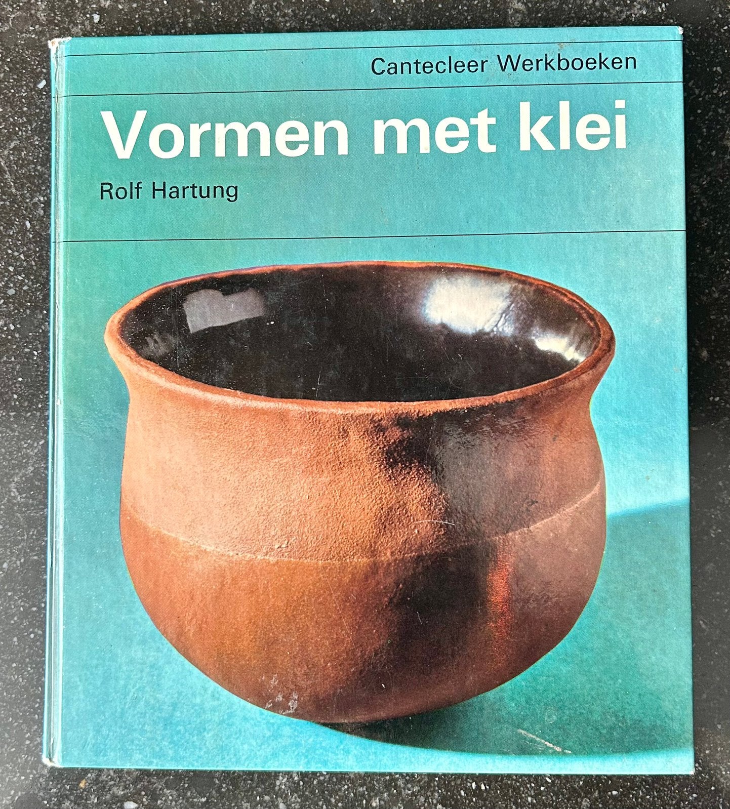 Rolf Hartung - Vormen met klei - Cantecleer Werkboeken, Rolf Hartung, Ophalen of Verzenden, Zo goed als nieuw, Kleien en Boetseren