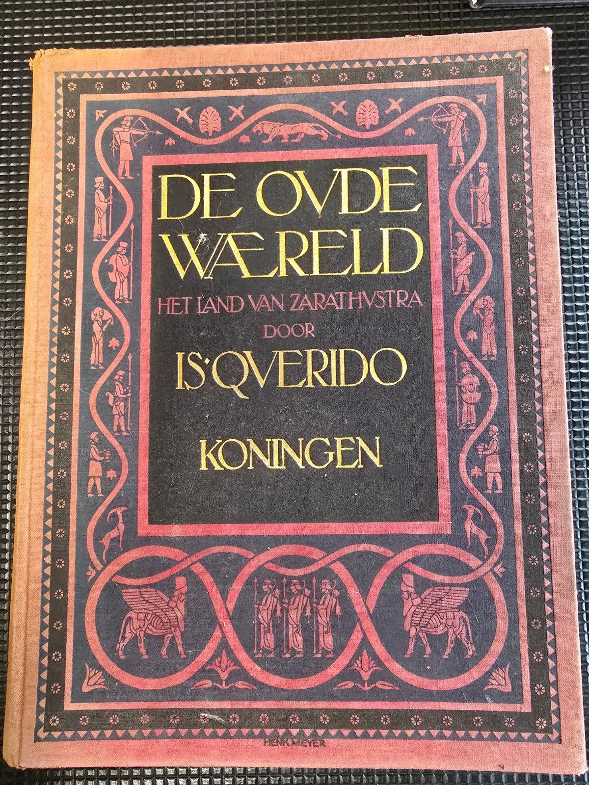 De Oude Waereld - Het Land van Zarathustra - Is. Querido, Ophalen of Verzenden, Gelezen