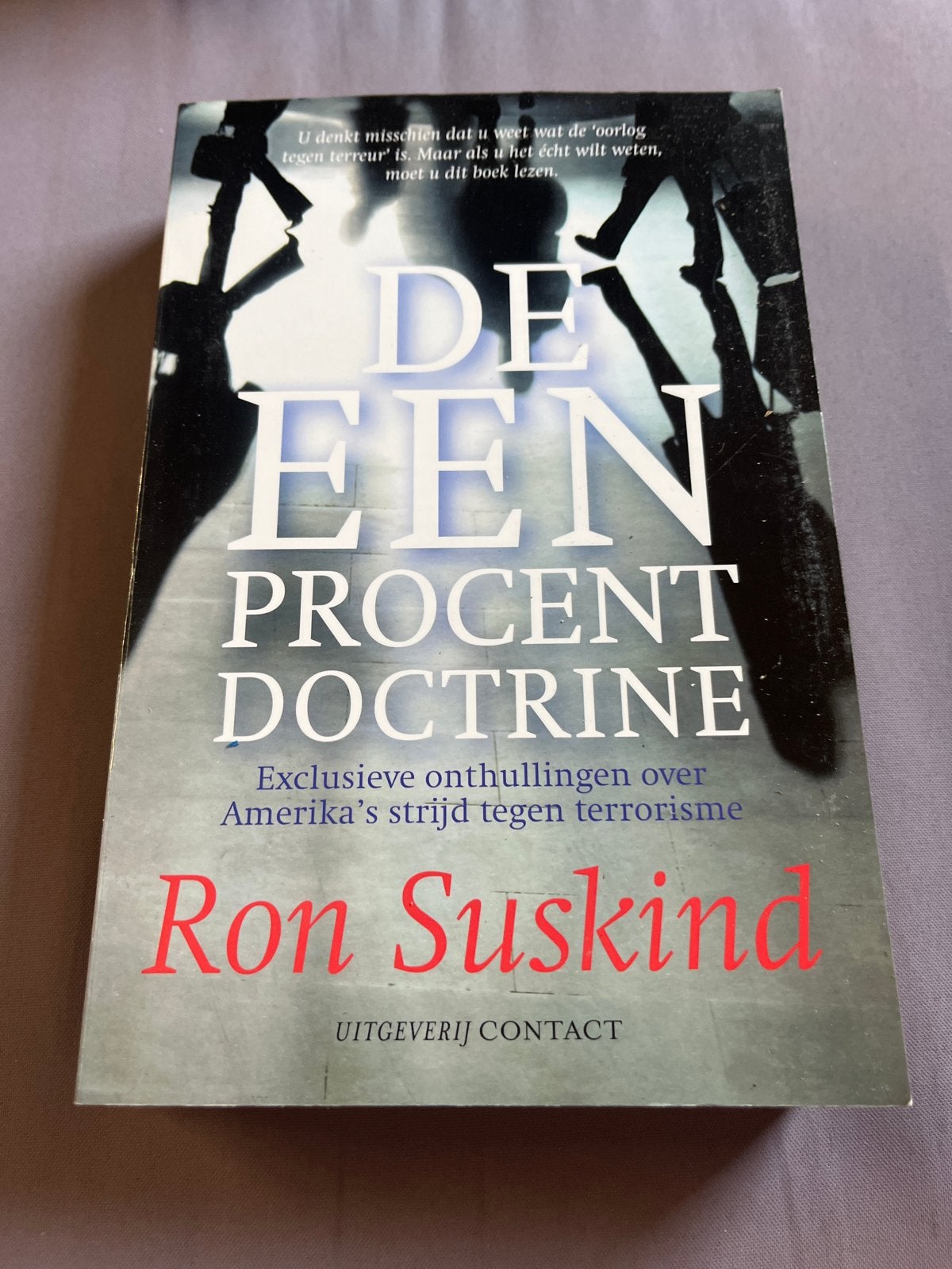 De Een Procent Doctrine - Ron Suskind, Ophalen of Verzenden, Gelezen, Amerika