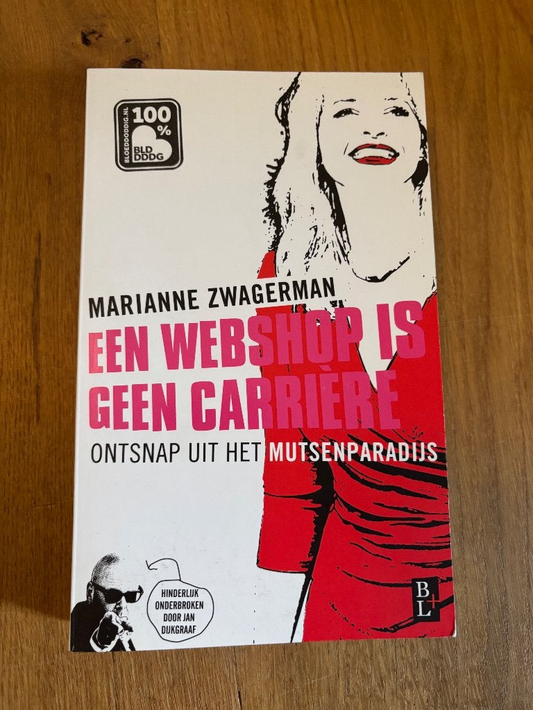 Een webshop is geen carrière - Marianne Zwagerman, Ophalen of Verzenden, Nieuw, Marianne Zwagerman