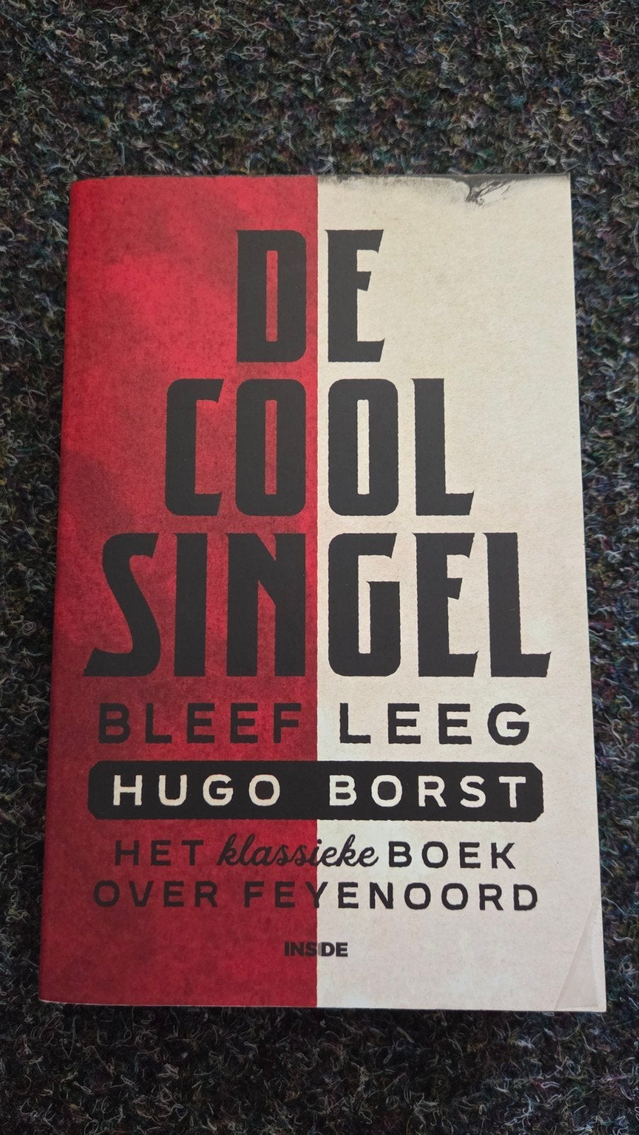De Coolsingel Bleef Leeg - Hugo Borst (Feyenoord), Boeken, Ophalen of Verzenden, Zo goed als nieuw, Hugo Borst, Nederland