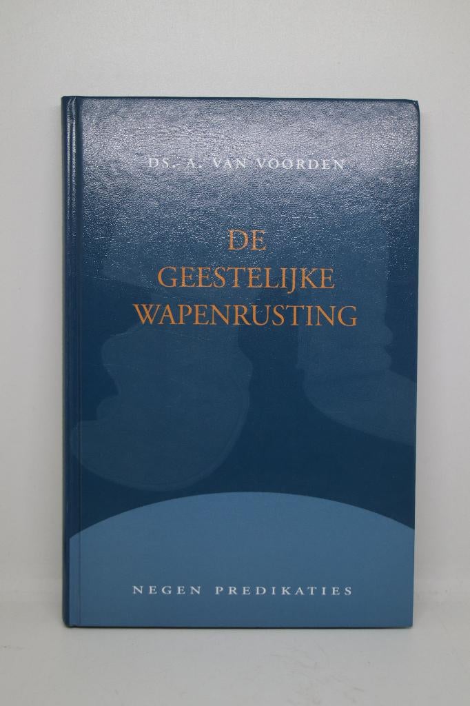 De geestelijke wapenrusting - A. van Voorden, Ophalen of Verzenden, Gelezen