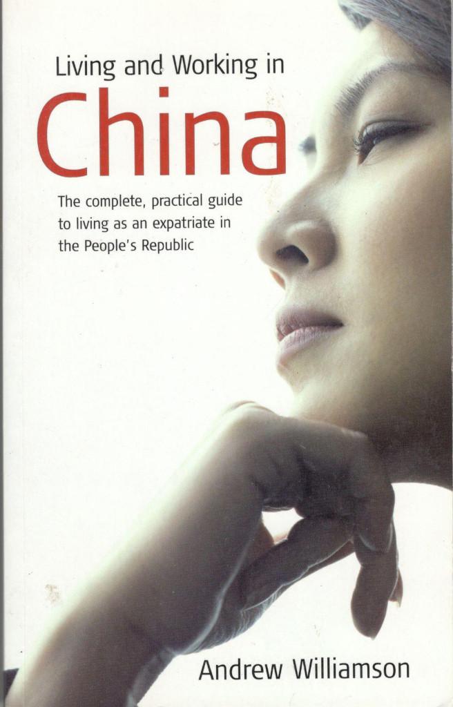 Andrew Williamson - Living and Working in China., Boeken, Ophalen of Verzenden, Zo goed als nieuw