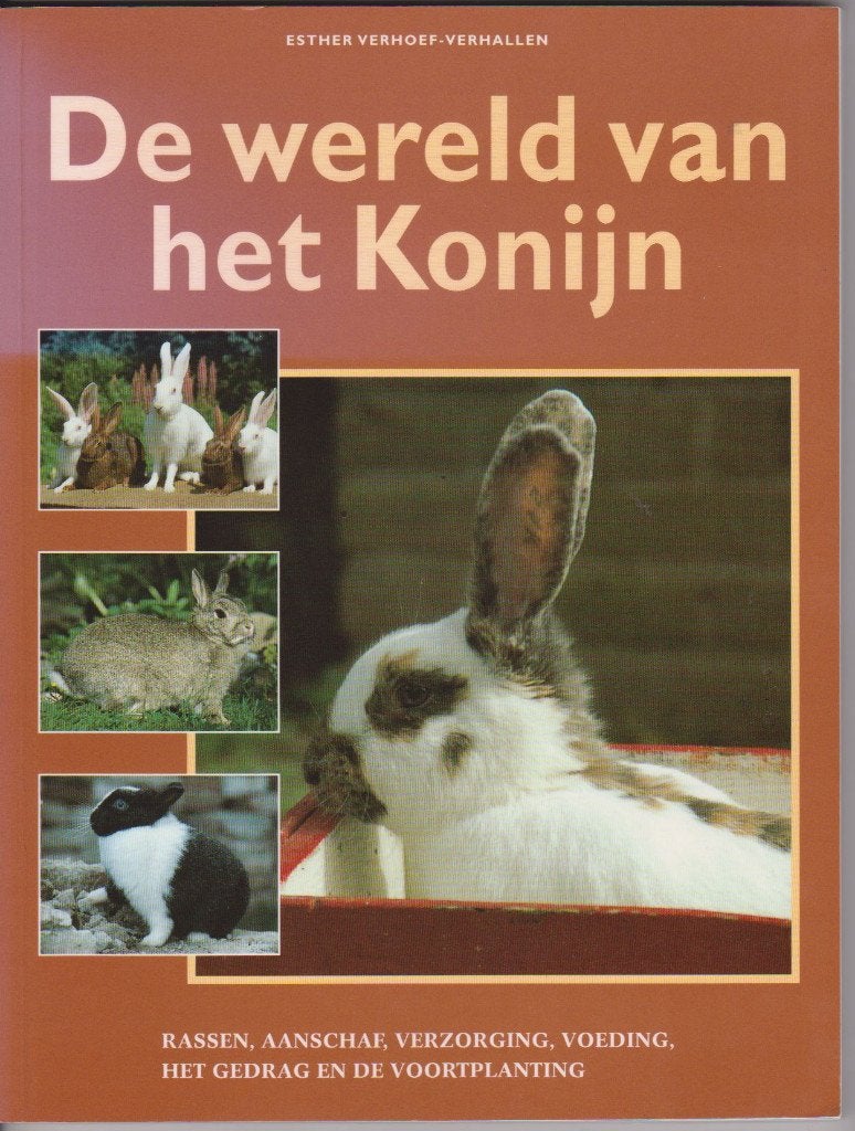 De wereld van het konijn - Esther J. J. Verhoef-Verhallen, Boeken, Ophalen of Verzenden, Gelezen, Konijnen of Knaagdieren, Esther J. J. Verhoef-Verhallen