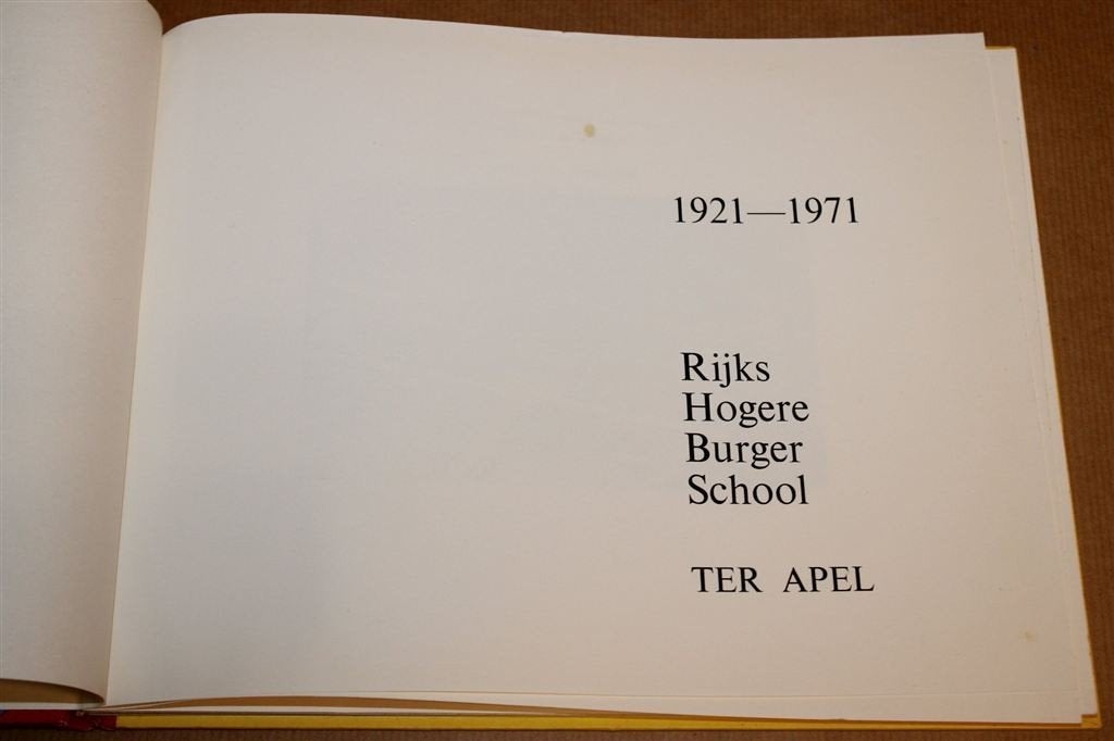50 Jaar HBS Ter Apel — Rijks Hogere Burger School 1921-1971, Boeken, Ophalen of Verzenden, Gelezen