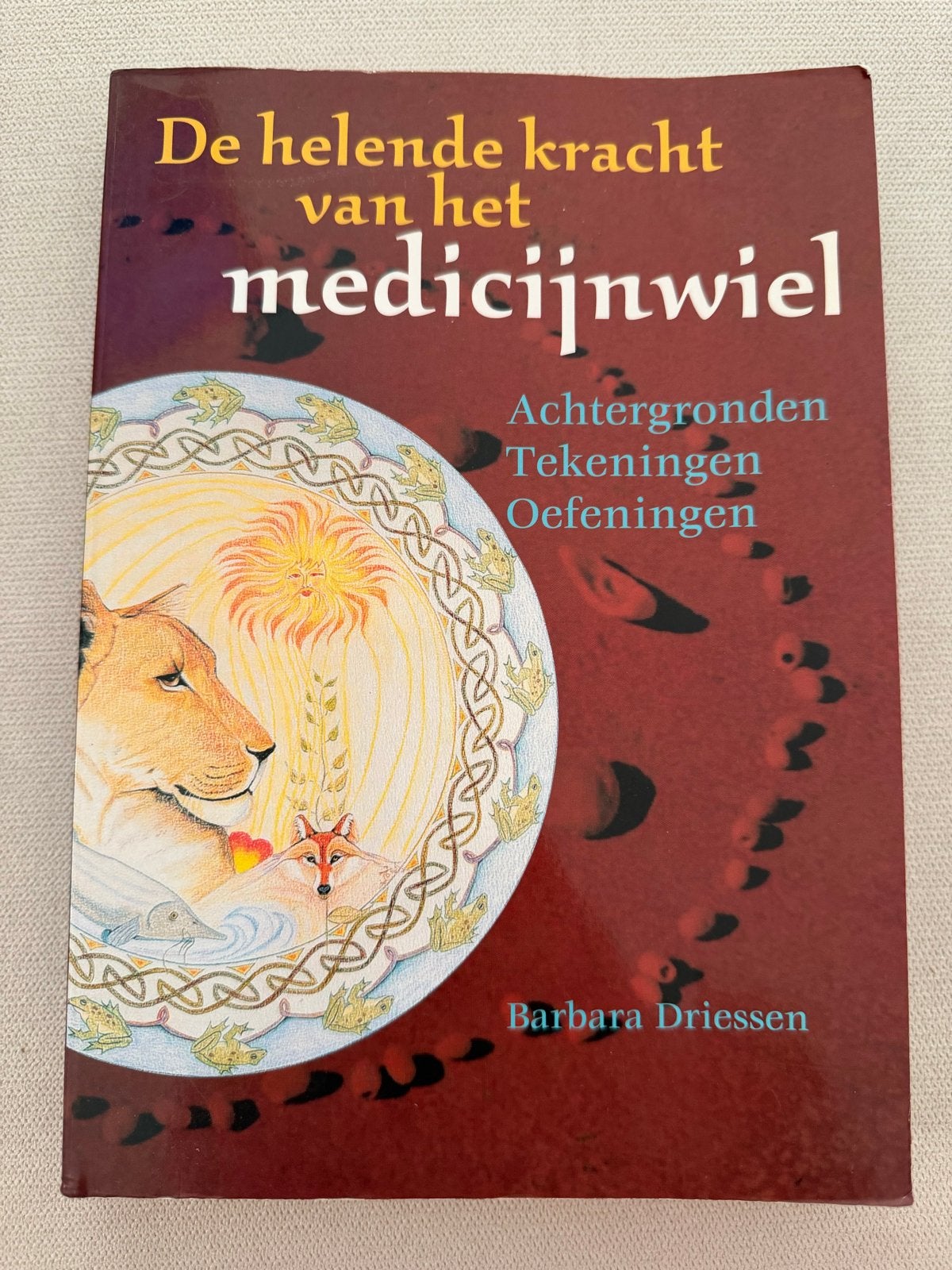 De helende kracht van het medicijnwiel - Barbara Driessen, Ophalen of Verzenden, Gelezen, Spiritualiteit algemeen, Achtergrond en Informatie