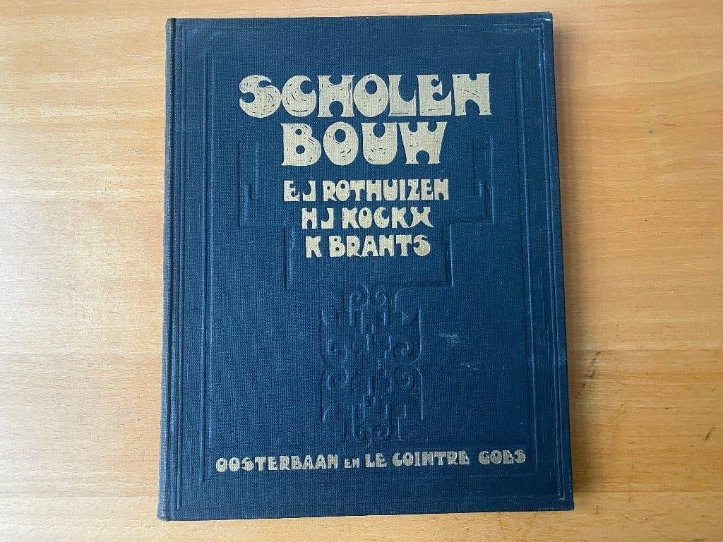 Rothuizen, E.J. e.a. - Scholenbouw (1924), Ophalen of Verzenden, Gelezen, Architecten