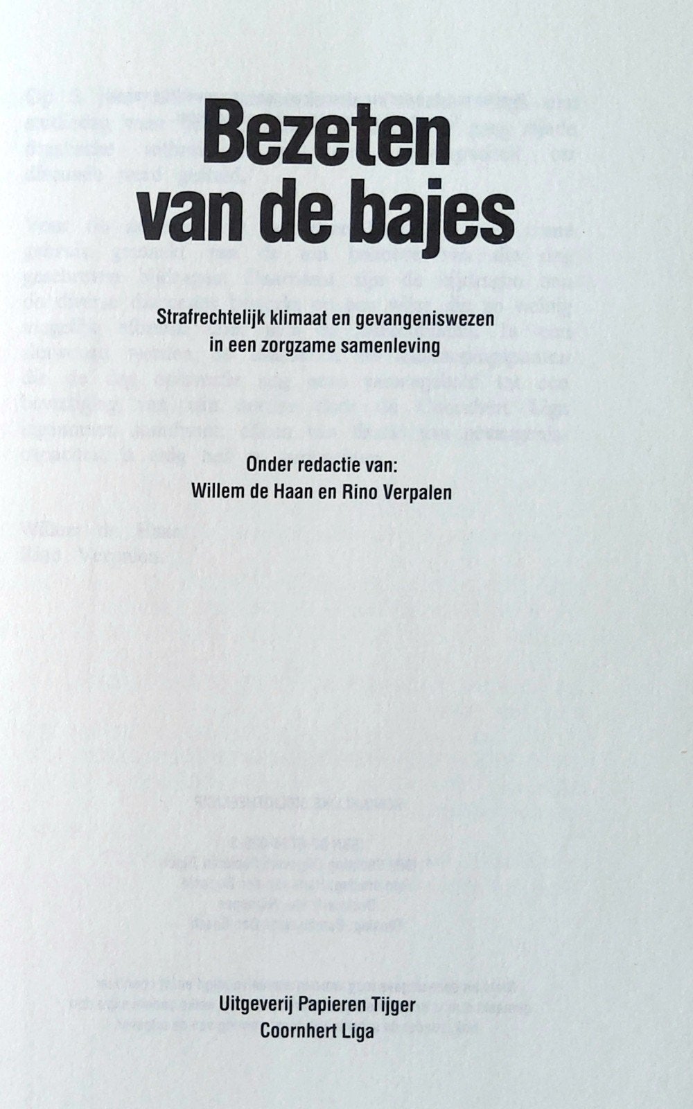 Bezeten van de bajes. Strafrechtelijk klimaat en gevangenis., Ophalen of Verzenden, Zo goed als nieuw, Maatschappij en Samenleving