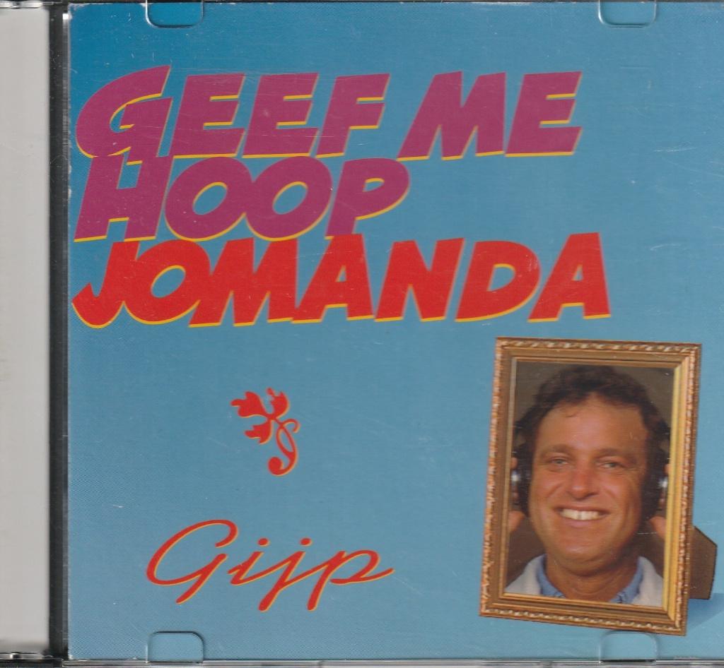 Gijp Geef Me Hoop Jomanda  CD EP, Verzenden, Zo goed als nieuw, Levenslied of Smartlap