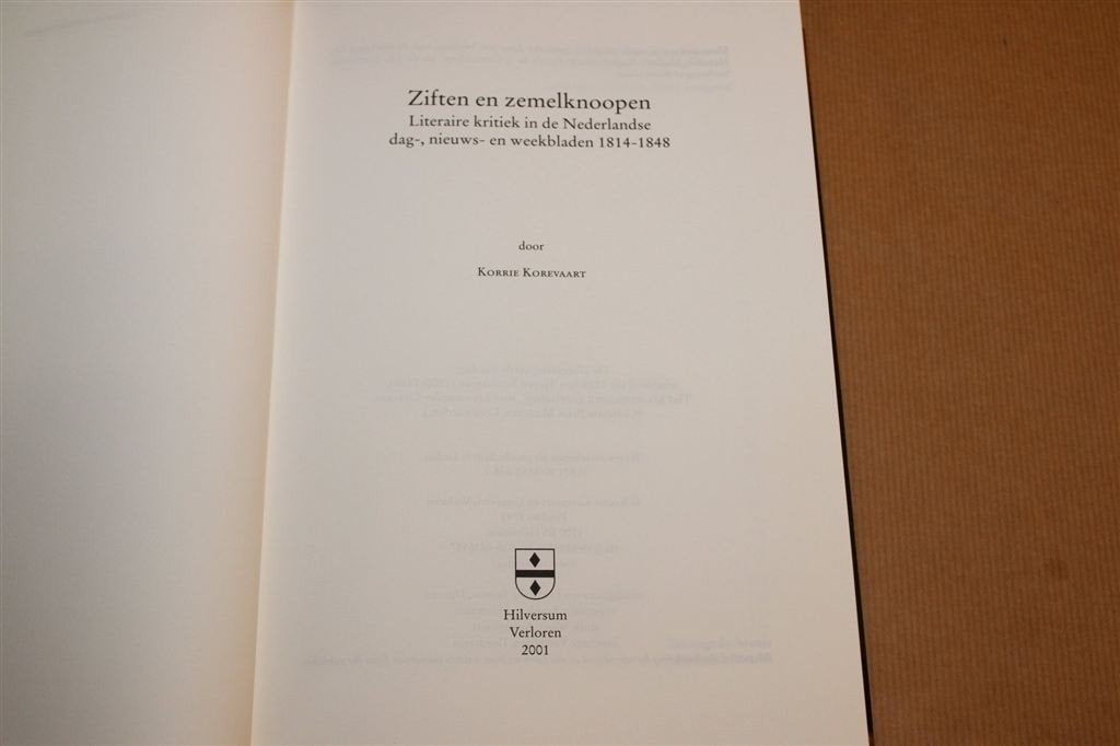 Ziften en Zemelknoopen — Literaire Kritiek 1814-1848, Ophalen of Verzenden, Gelezen, Nederland