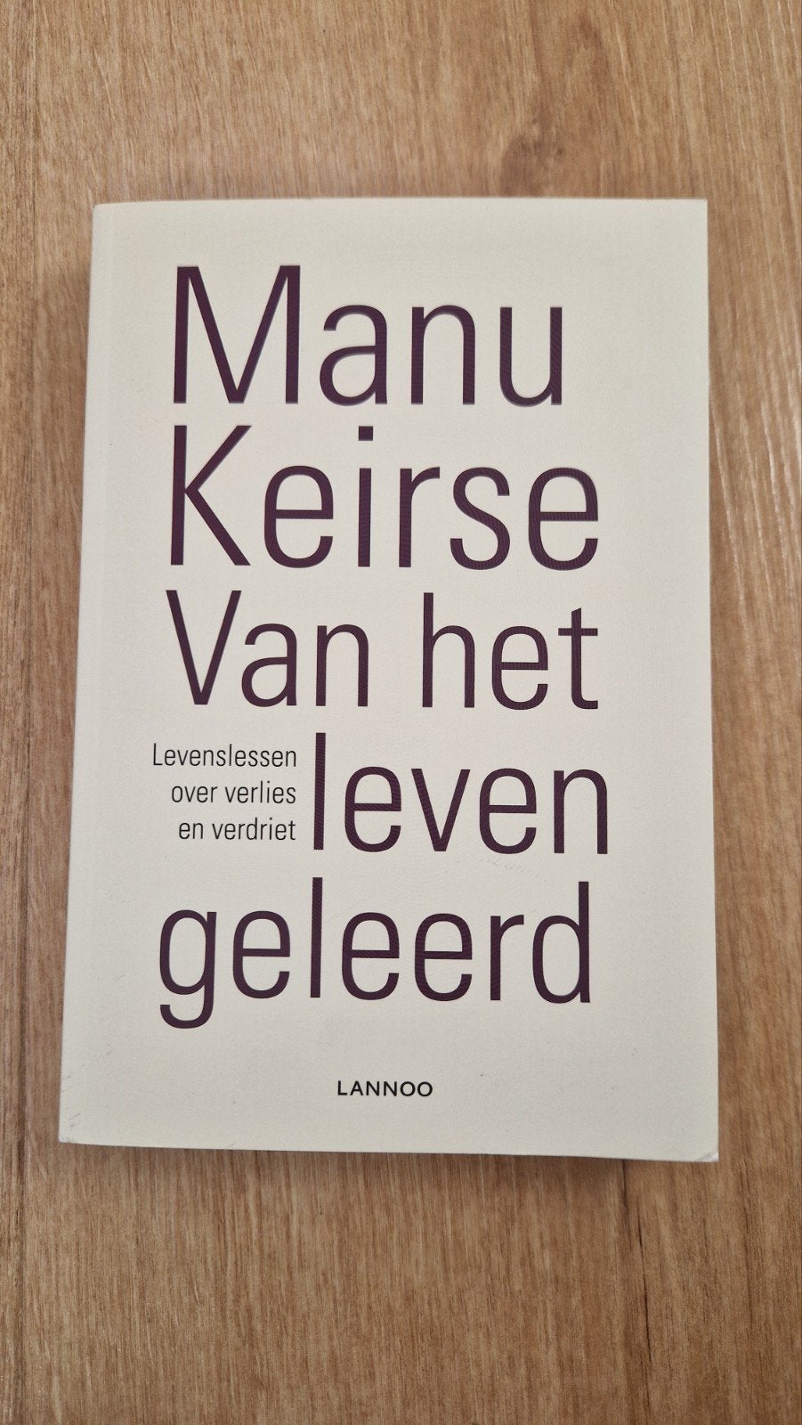 Manu Keirse - Van het leven geleerd, Ophalen of Verzenden, Zo goed als nieuw, Manu Keirse