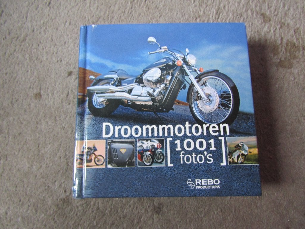 Boek: Droommotoren 1001 foto's - ALLEEN OPHALEN, Ophalen, Gelezen, Robo Production, Algemeen