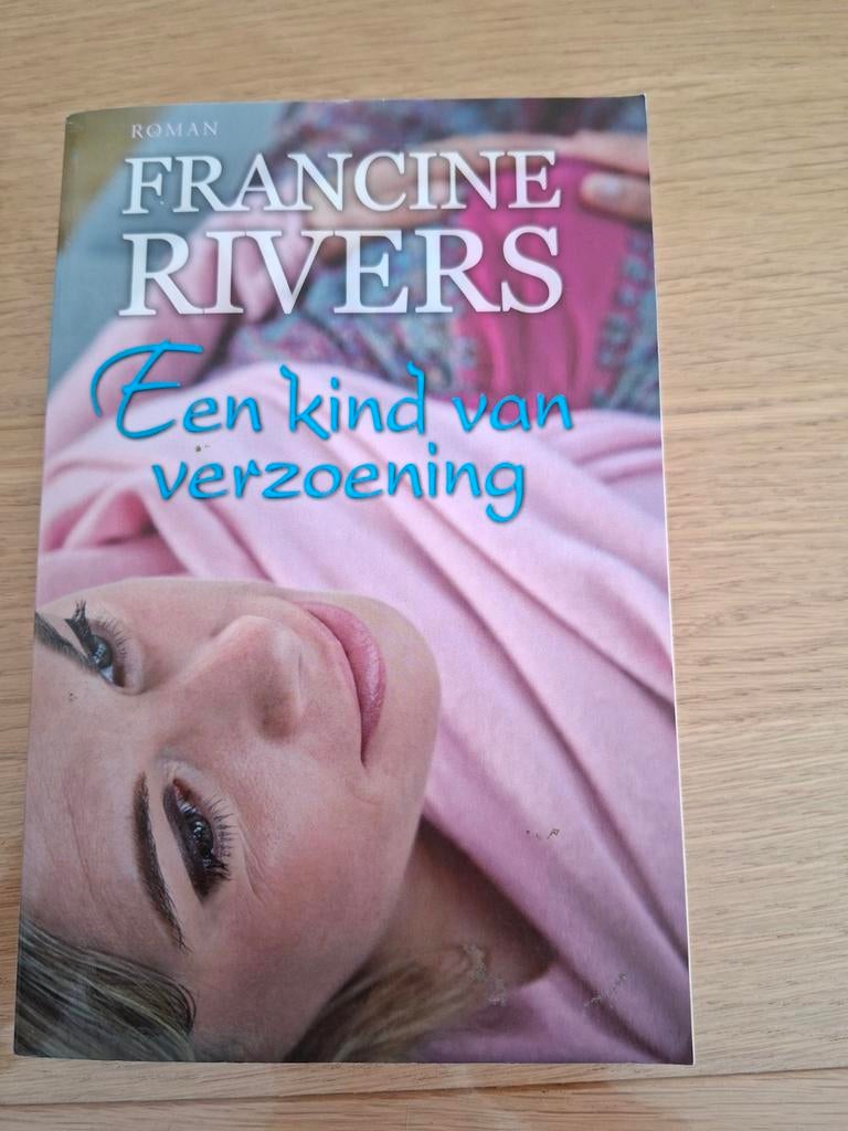 Een kind van verzoening francine rivers, Ophalen of Verzenden