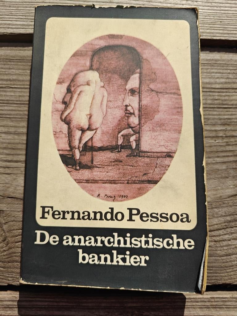 Fernando Pessoa - De anarchistische bankier, Ophalen of Verzenden