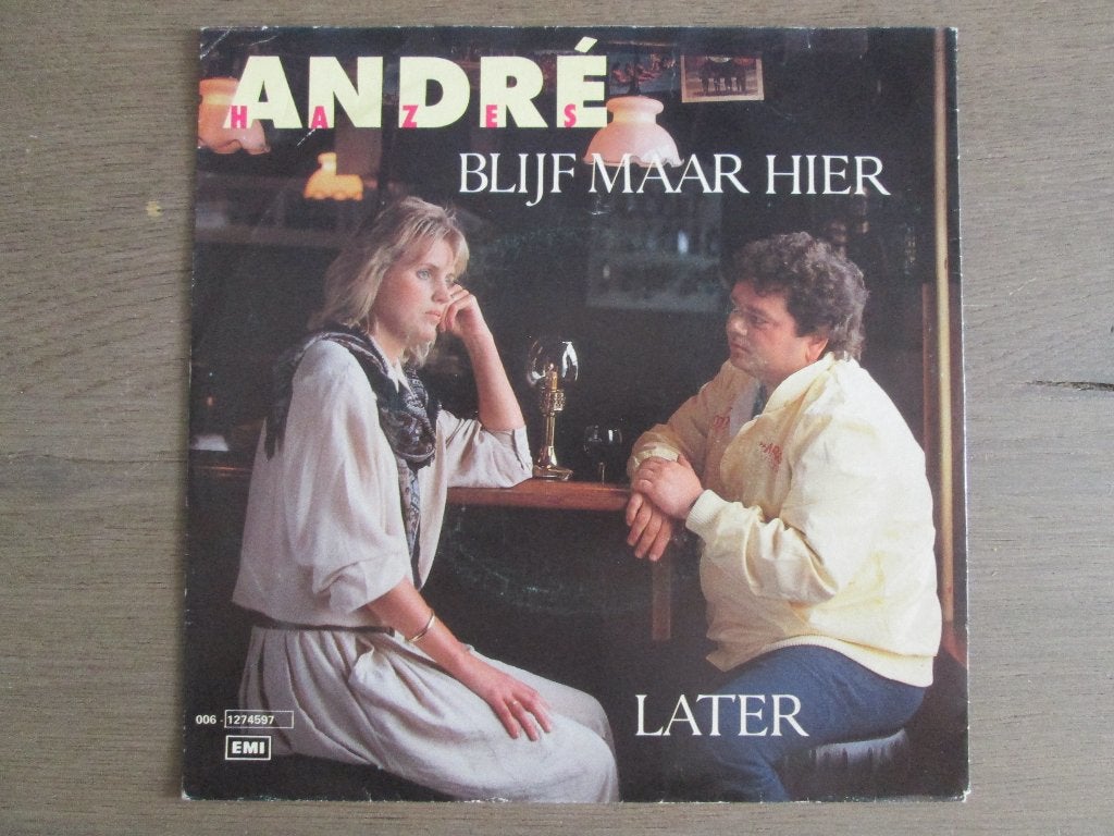 Andre Hazes - Blijf Maar Hier / Later, Cd's en Dvd's, Vinyl | Nederlandstalig, Gebruikt, Verzenden, 7 inch, Levenslied of Smartlap