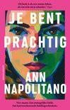Je bent prachtig - Ann Napolitano, Ophalen of Verzenden, Nieuw