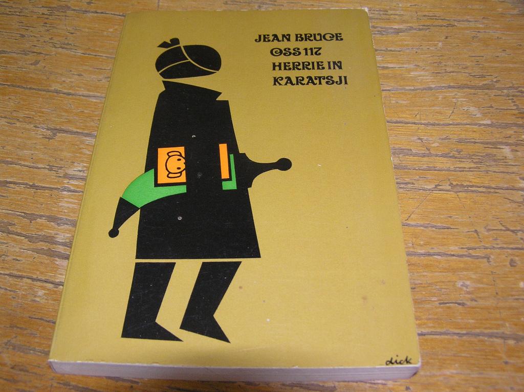 OSS 117: Herrie in Karatsji- Jean Bruce, Boeken, Ophalen of Verzenden, Zo goed als nieuw, Jean Bruce