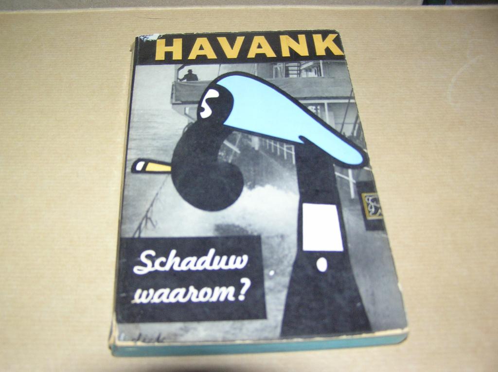 Schaduw Waarom?(1) - Havank, Ophalen of Verzenden, Gelezen, Havank