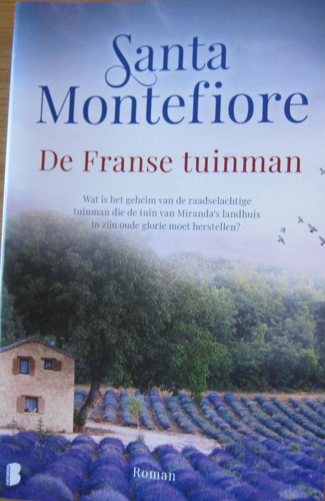 Santa Montefiore - De Franse tuinman, Europa overig, Ophalen of Verzenden, Santa Montefiore, Zo goed als nieuw