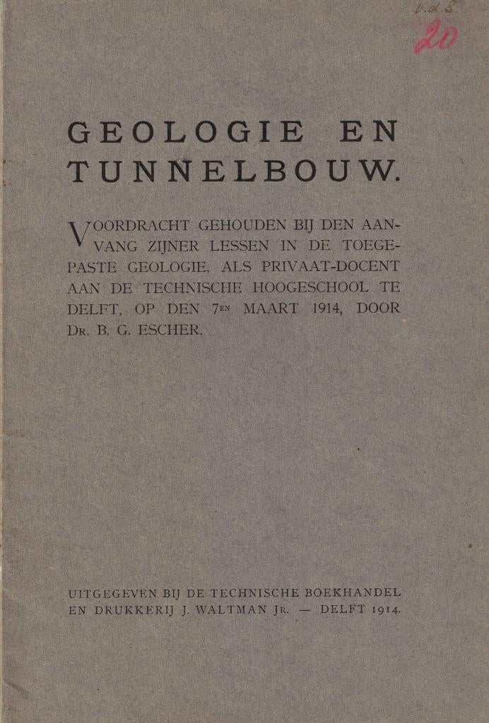 Geologie en tunnelbouw - Dr. B.G. Escher, Gelezen, Dr. B.G. Escher, Ophalen of Verzenden, Natuurwetenschap